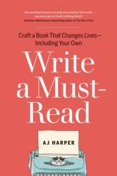 Write a Must-Read (ISBN: 9781774585788)