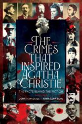 The Crimes That Inspired Agatha Christie - Jonathan Oates (ISBN: 9781036126544)