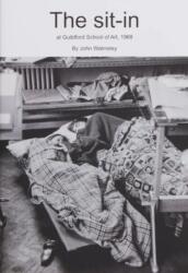 The Sit-In (ISBN: 9781909950160)