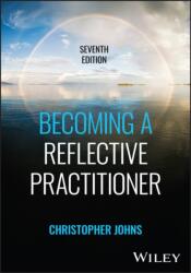 Becoming a Reflective Practitioner (ISBN: 9781394343317)