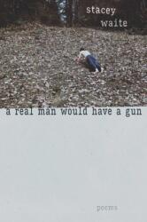 A Real Man Would Have a Gun (ISBN: 9780826367488)