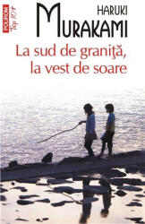 La sud de granita, la vest de soare. Top 10+ - Haruki Murakami (2014)