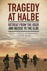Tragedy at Halbe (ISBN: 9781805001645)