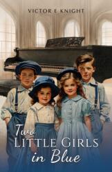 Two Little Girls in Blue (ISBN: 9781035861279)