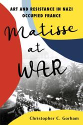 Matisse at War (ISBN: 9780806544168)