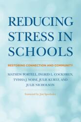 Reducing Stress in Schools (ISBN: 9781682539552)