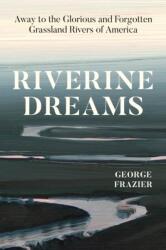 Riverine Dreams (ISBN: 9780226838793)