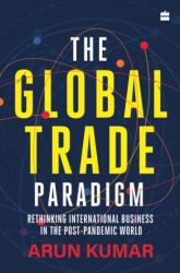 The Global Trade Paradigm (ISBN: 9789356991446)