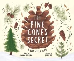 The Pine Cone's Secret (ISBN: 9781464224980)