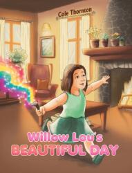 Willow Lou's Beautiful Day (ISBN: 9781035882977)
