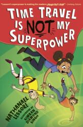 Time Travel Is NOT My Superpower (ISBN: 9781788956659)