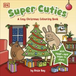 Super Cuties A Cosy Christmas Colouring Book (ISBN: 9780241775820)