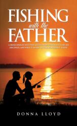Fishing with the Father (ISBN: 9781037105432)