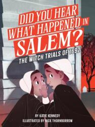 Did You Hear What Happened in Salem? (ISBN: 9781523530052)