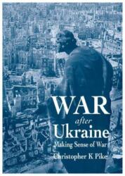War After Ukraine (ISBN: 9781839528262)