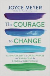The Courage to Change (ISBN: 9781546005810)