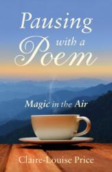 Pausing with a Poem (ISBN: 9781836284482)