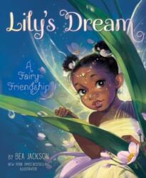 Lily's Dream (ISBN: 9781665941174)