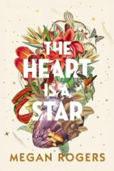Heart is a Star (ISBN: 9781771683906)