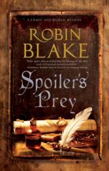 Spoiler's Prey (ISBN: 9781448311453)