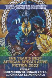 The Year's Best African Speculative Fiction (ISBN: 9781647101459)