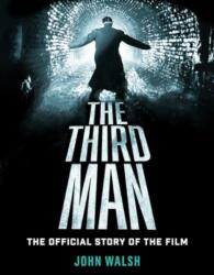 The Third Man: The Official Story of the Film (ISBN: 9781835410011)
