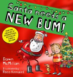 Santa Needs a New Bum! (ISBN: 9780702338779)