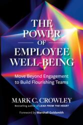 The Power of Employee Well-Being (ISBN: 9798890571298)