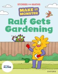 Stories for Maths: KS1: Ralf Gets Gardening (ISBN: 9781382057950)