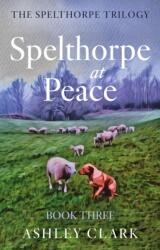 Spelthorpe at Peace (ISBN: 9781836284086)