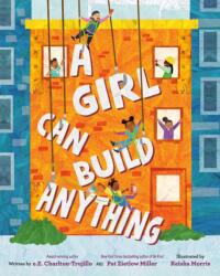 Girl Can Build Anything (ISBN: 9780593463741)
