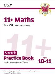 11 GL Maths Stretch Practice Book & Assessment Tests - Ages 10-11 (ISBN: 9781789089776)