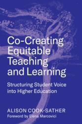 Co-Creating Equitable Teaching and Learning (ISBN: 9781682537718)