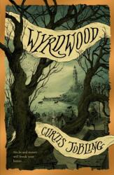 Wyrdwood (ISBN: 9781916747692)