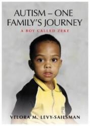 AUTISM - ONE FAMILY'S JOURNEY (ISBN: 9781839524462)