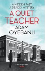 A Quiet Teacher (ISBN: 9781448309863)