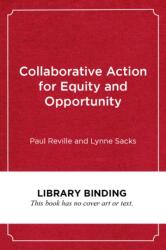 Collaborative Action for Equity and Opportunity (ISBN: 9781682535967)