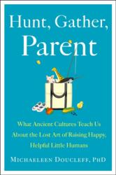 Hunt, Gather, Parent (ISBN: 9781982172404)