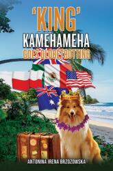 King' Kamehameha Goes Globetrotting (ISBN: 9781035898947)