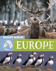Wildlife Worlds: Europe (ISBN: 9781445167282)
