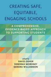 Creating Safe, Equitable, Engaging Schools (ISBN: 9781682532621)