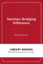 Teachers Bridging Difference (ISBN: 9781682532133)