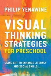 Visual Thinking Strategies for Preschool (ISBN: 9781682531570)