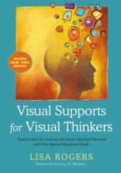 Visual Supports for Visual Thinkers (ISBN: 9781785929953)