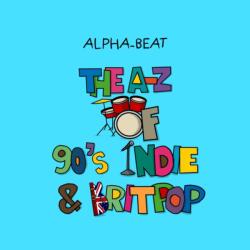 The A-Z of 90s Indie and Britpop (ISBN: 9781068768217)