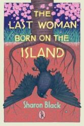 The Last Woman Born on the Island (ISBN: 9781913212346)