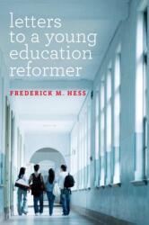 Letters to a Young Education Reformer (ISBN: 9781682530221)