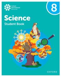 Oxford International Science: Student Book 8 (ISBN: 9781382036429)