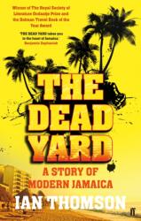 The Dead Yard (ISBN: 9780571227624)