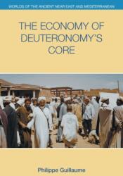 The Economy of Deuteronomy's Core (ISBN: 9781800502000)